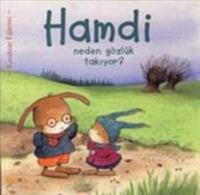 Hamdi: Neden Gözlük Takıyor?