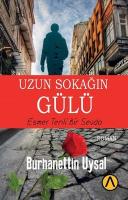 Uzun Sokağın Gülü Uzun Sokağın Gülü