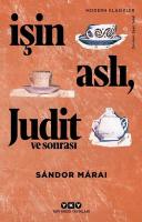 İşin Aslı Judit ve Sonrası