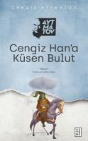 Cengiz Han'a Küsen Bulut