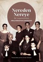 Nereden Nereye - Bir Yaşamöyküsü