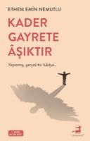 Kader Gayrete Âşıktır
