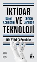 İktidar ve Teknoloji - Bin Yıllık Mücadele