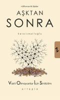 Aşktan Sonra - Nöromantik İlişkiler - Vakti Olmayanlar İçin Sinirbilim (VOİS)