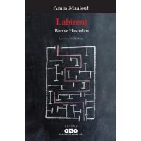 Labirent & Batı ve Hasımları