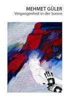 Vergangenheit in der Sonne