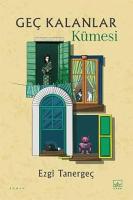 Geç Kalanlar Kümesi