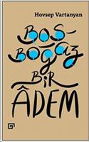 Boşboğaz Bir Adem