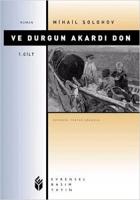 Ve Durgun Akardı Don 1. Cilt