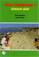 Türkçe Öğreniyoruz 2 / Türkisch Aktiv