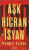 Aşk Hicran ve İsyan