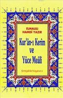 Kur'an-ı Kerim ve Yüce Meali (Rahle Boy)