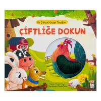 İlk Dokun Hisset Kitabım - Çiftliğe Dokun