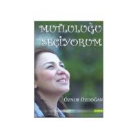 Mutluluğu Seçiyorum