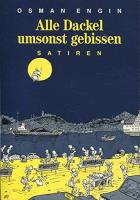 Alle Dackel umsonst gebissen