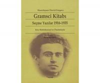 Gramsci Kitabi - Secme Yazilar 1916 - 1935