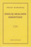 Diriliş Neslinin Amentüsü