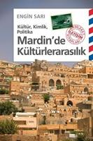 Mardin'de Kültürlerarasılık: Kültür, Kimlik, Politika