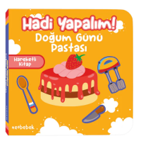 Hadi Yapalım! - Doğum Günü Pastası - Hareketli Kitap