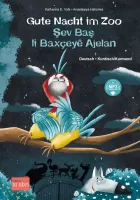 Gute Nacht im Zoo / Şev Baş li Baxçeyê Ajelan
