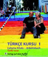 Türkçe Kursu 1  Lehr- und Arbeitsbuch