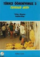 Türkçe Öğreniyoruz 3 - Türkçe-Almanca Anahtar Kitap