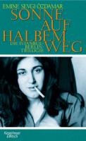 Sonne auf halben Weg: Die Berlin-Istanbul-Trilogie