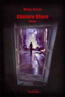 Cholera Blues