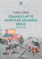 Osmanlılar ve Safeviler Arasında Bidlis (1502 - 1723)