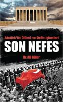 Son Nefes : Atatürk'ün Ölümü ve Defin İşlemleri