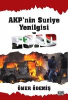 AKP'nin Suriye Yenilgisı ve Esad