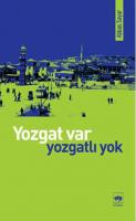 Yozgat Var Yozgatlı Yok