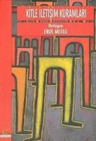 Kitle İletişim Kuramları