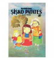 Şişko Patates (Yaratıcı Okuma Dosyasıyla Birlikte)