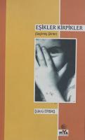 Eşikler Kirpikler - Seçilmiş Şiirler