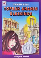 Toprak Ananın Ülkesinde