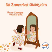 Bir Zamanlar Elbiseydim
