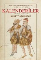 Osmanlı İmparatorluğu'nda Marjinal Sufilik: Kalenderiler (Ciltli)