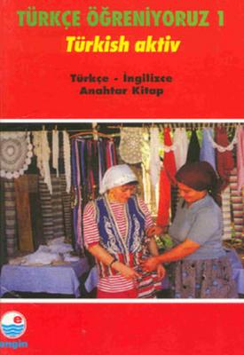 Türkçe Öğreniyoruz 1 - Türkçe-İngilizce Anahtar Kitap Mehmet Hengirmen