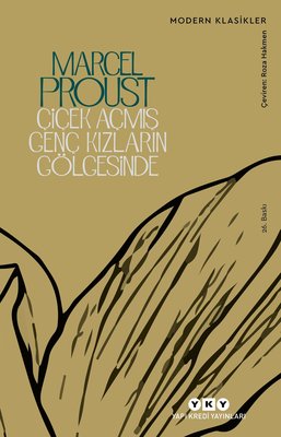 Çiçek Açmış Genç Kızların Gölgesinde - Kayıp Zamanın İzinde 2.kitap Ma