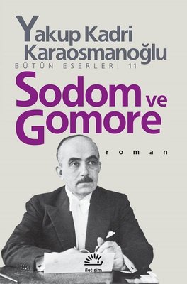 Sodom ve Gomore Yakup Kadri Karaosmanoğlu