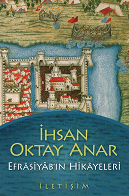 Efrasiyab'ın Hikayeleri İhsan Oktay Anar