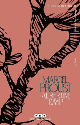Albertine Kayıp - Kayıp Zamanın İzinde 6.kitap Marcel Proust