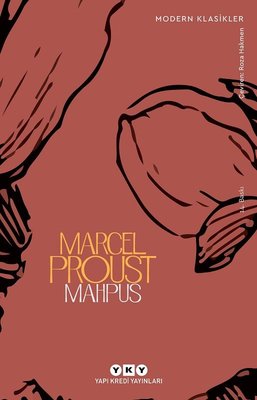 Mahpus - Kayıp Zamanın İzinde 5.kitap Marcel Proust