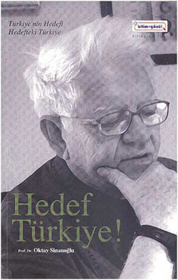 Hedef Türkiye Oktay Sinanoğlu