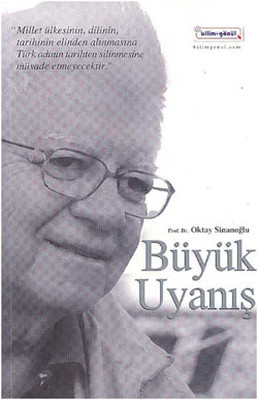 Büyük Uyanış (Oktay Sinanoğlu) Oktay Sinanoğlu