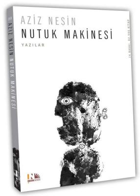 Nutuk Makinesi Aziz Nesin