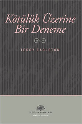 Kötülük Üzerine Deneme Terry Eagleton