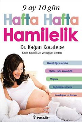 9 Ay 10 Gün Hafta Hafta Hamilelik Kağan Kocatepe