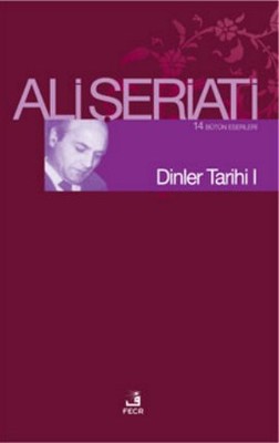 Dinler Tarihi 1 Ali Şeriati